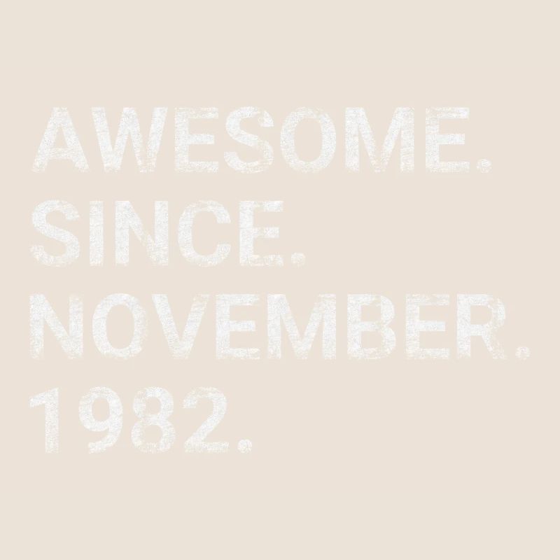 Awesome Since November 1982