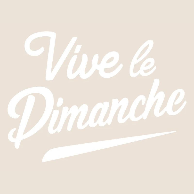Vive le dimanche