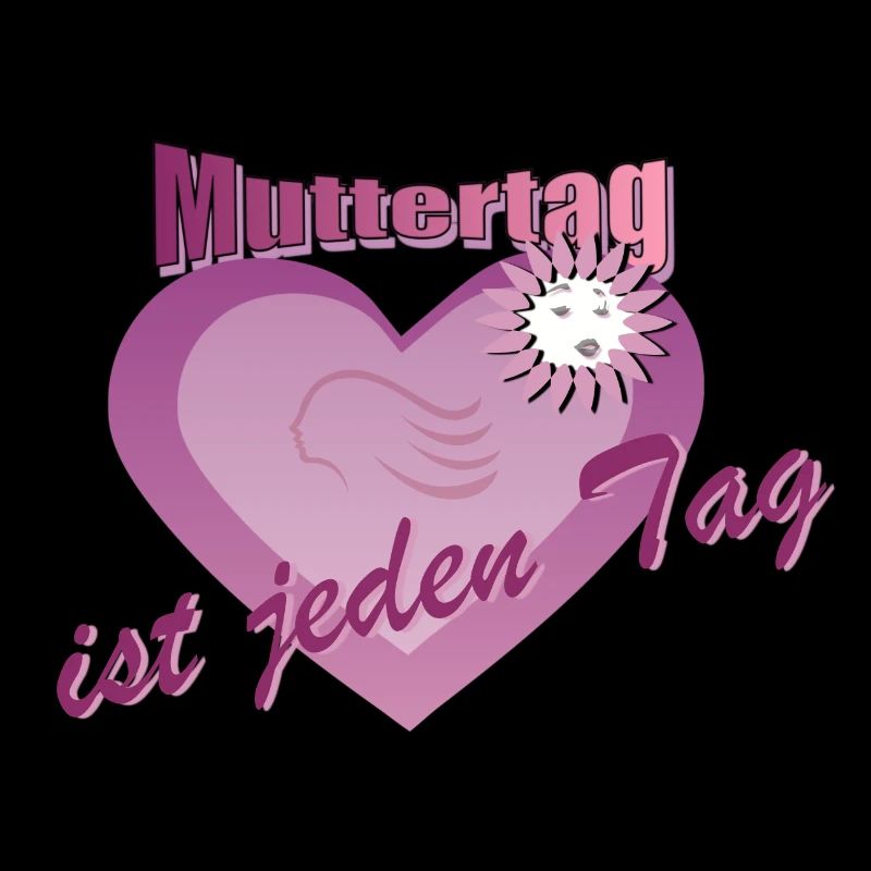 Muttertag ist Jeden Tag - Ein zeitloses Geschenk