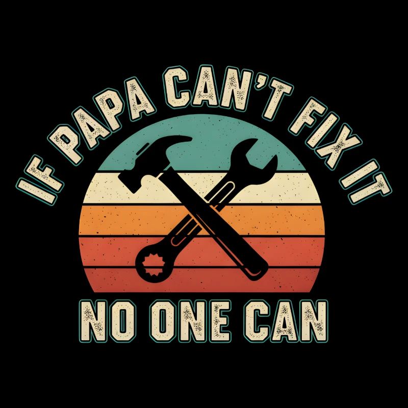 Dad can't fix everything