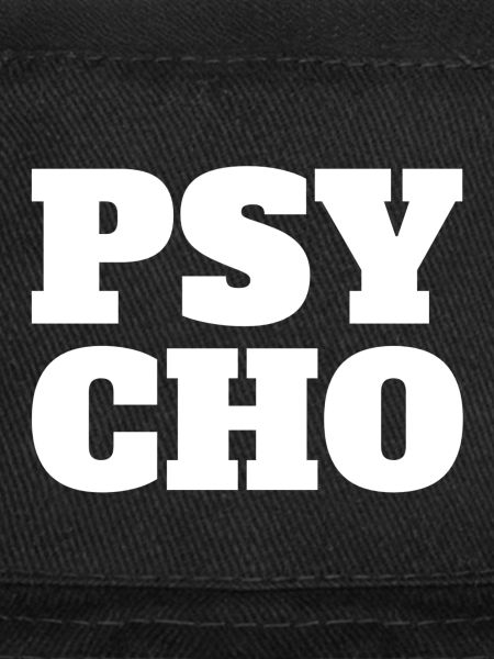 Psycho