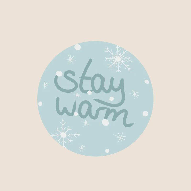 Stay warm