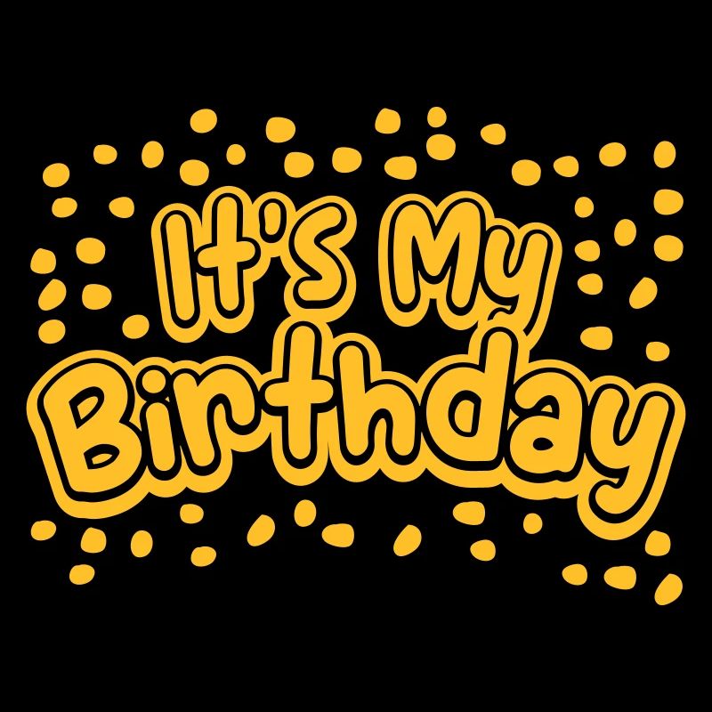 C’est mon anniversaire