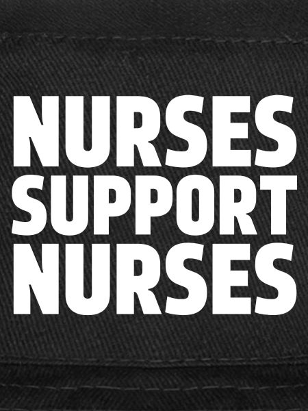 Nurses Support Nurses