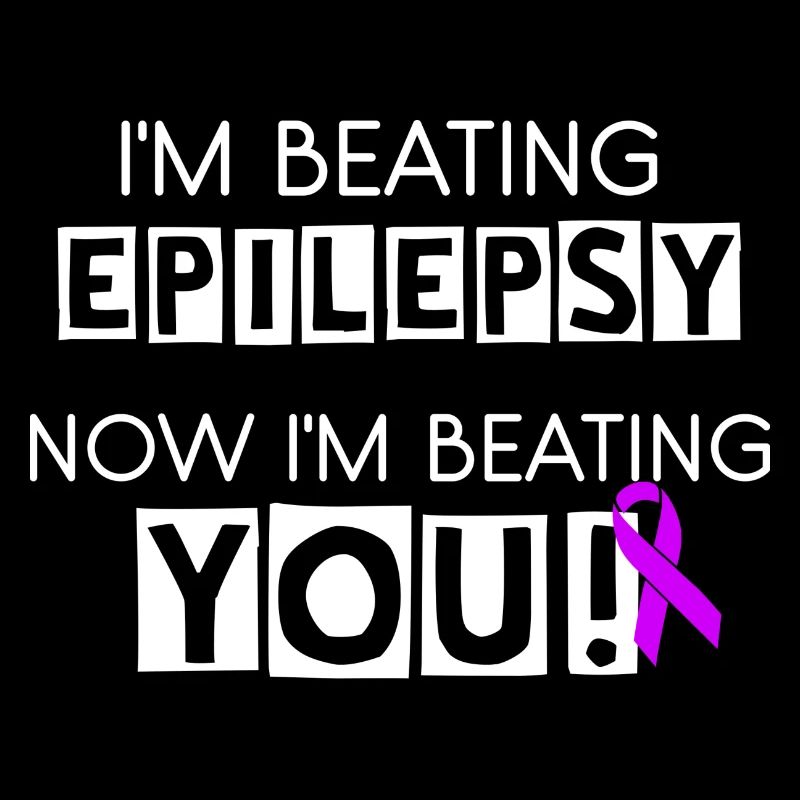 I'm Beating Epilepsy, Now I'm Beating You!