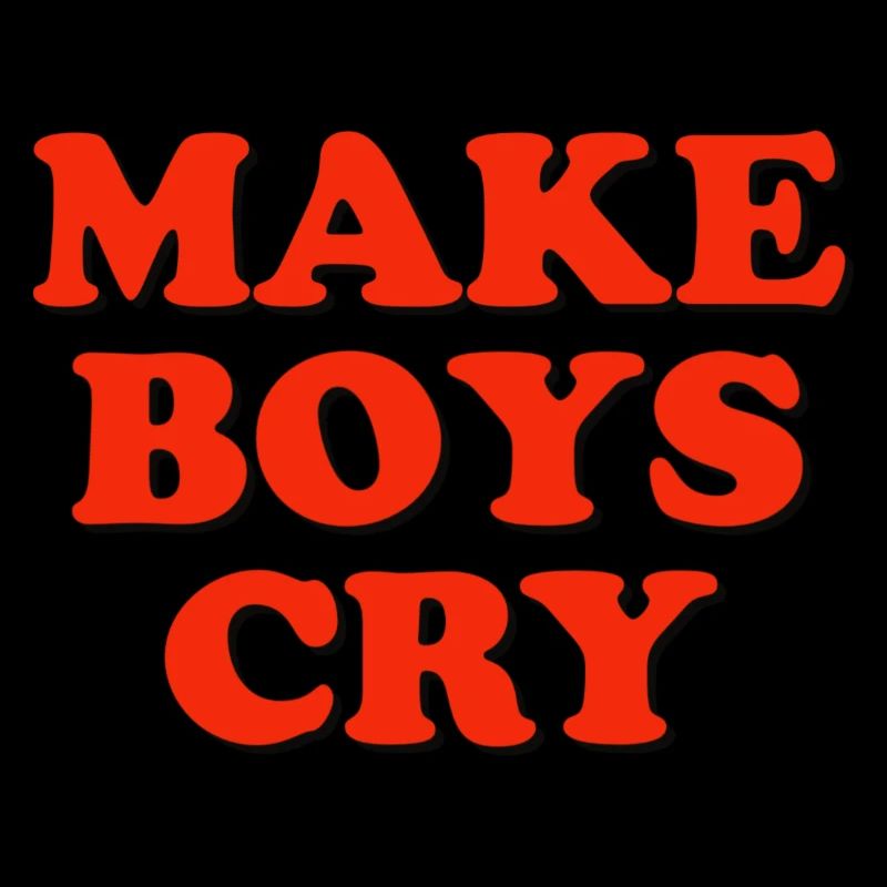 Make Boys Cry