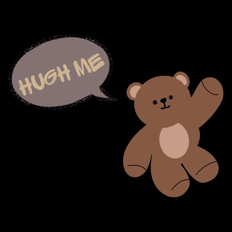 Hug me: Bear with an inscription