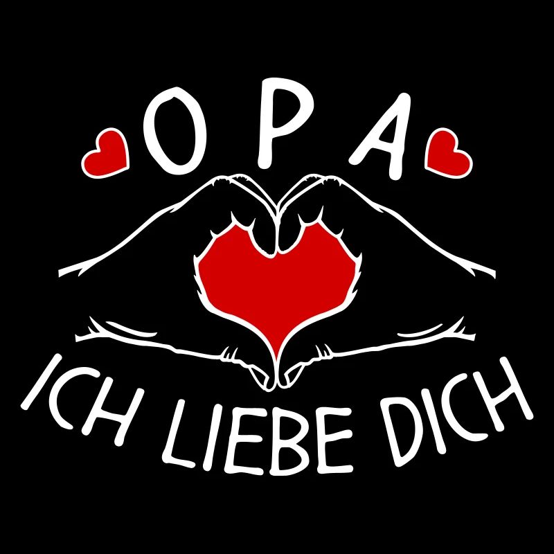 Opa ich liebe Dich