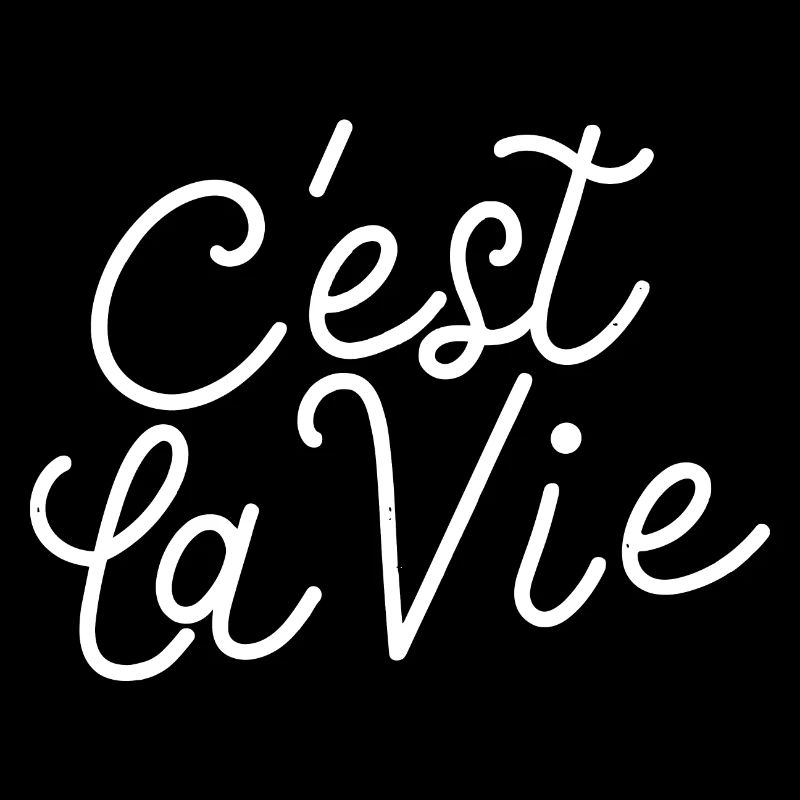 C'est la vie