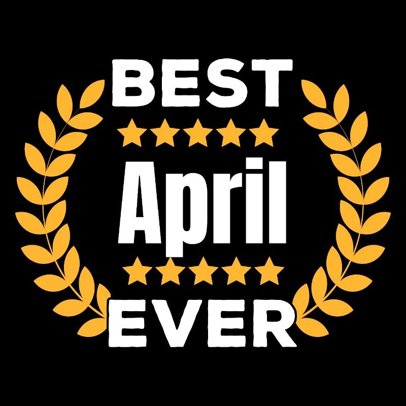 Best April Ever Legend Name Gift