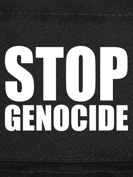 Stop genocide