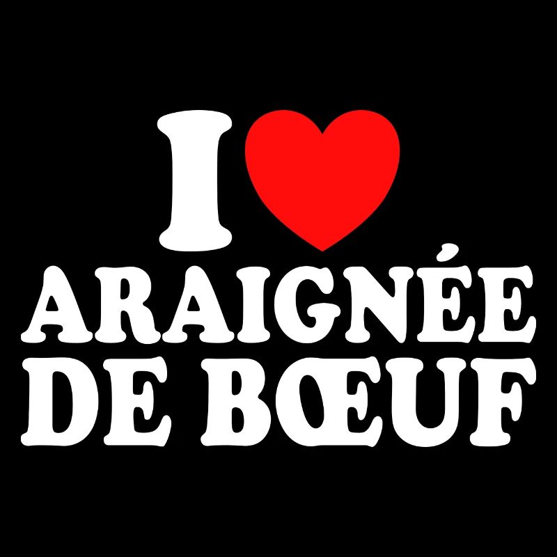 Boucher I Love Araignée De Boeuf