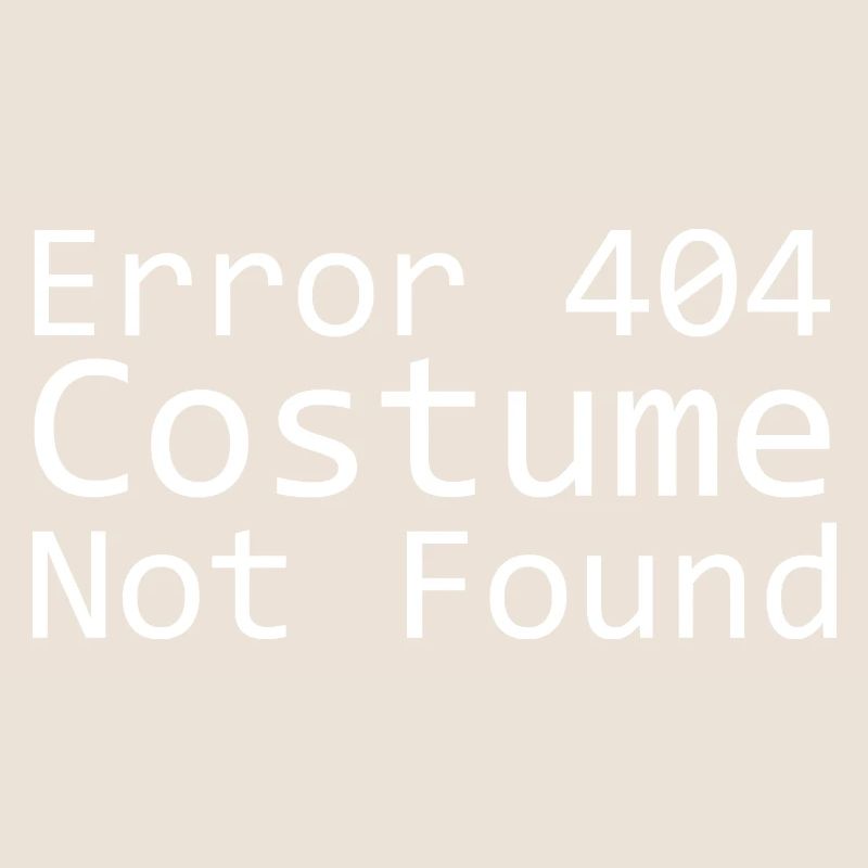 Error 404 Costume Not Found