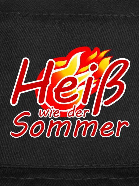 Sommer heiß HItze Spruch
