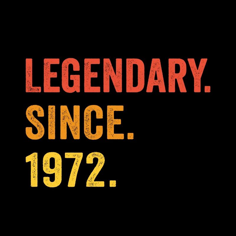 Legendary since 1972