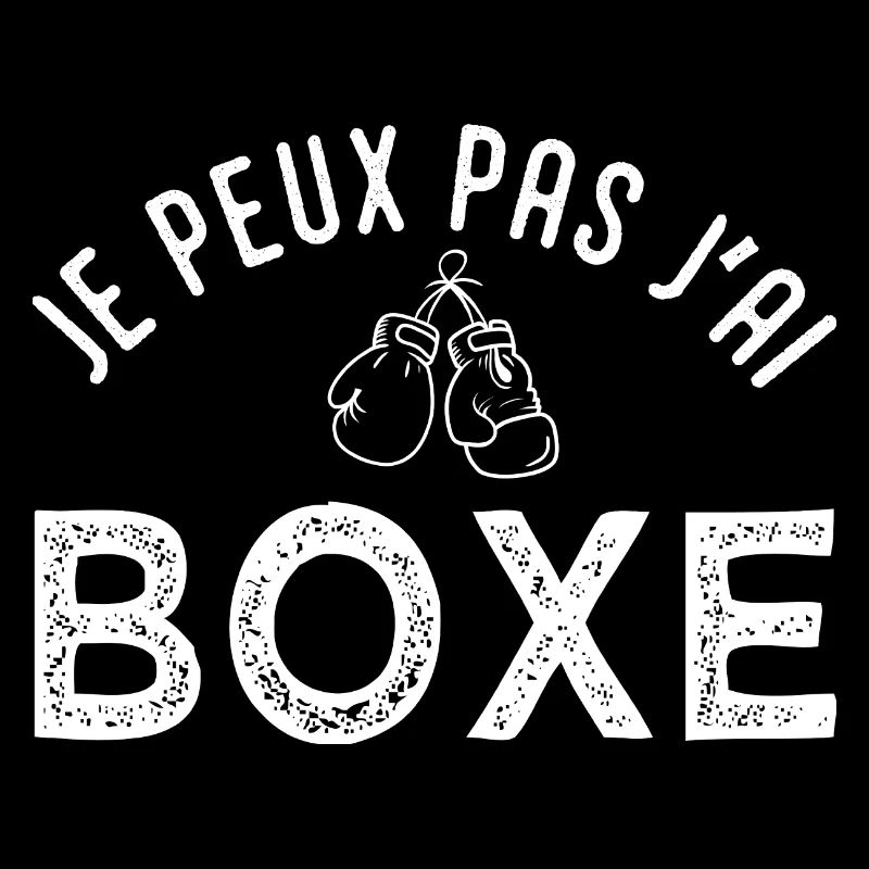 J peux pas j ai boxe Cadeau cool boxe