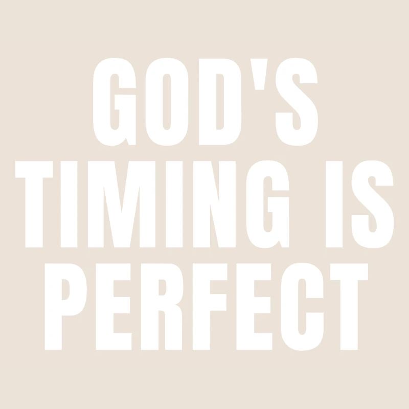Le timing de Dieu est parfait - Citations chrétiennes
