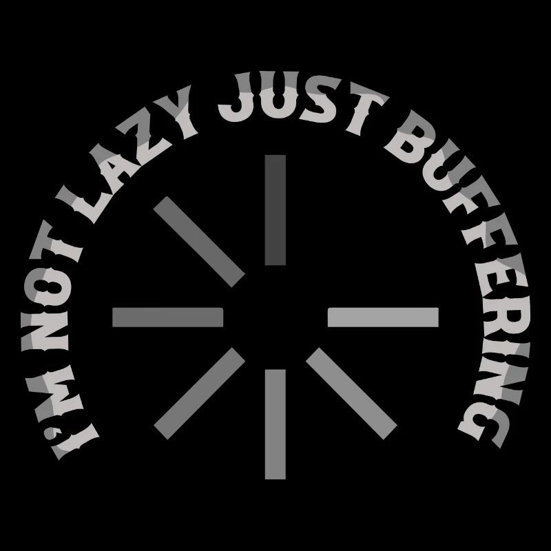 I'm Not Lazy Just Buffering Hardware Computer