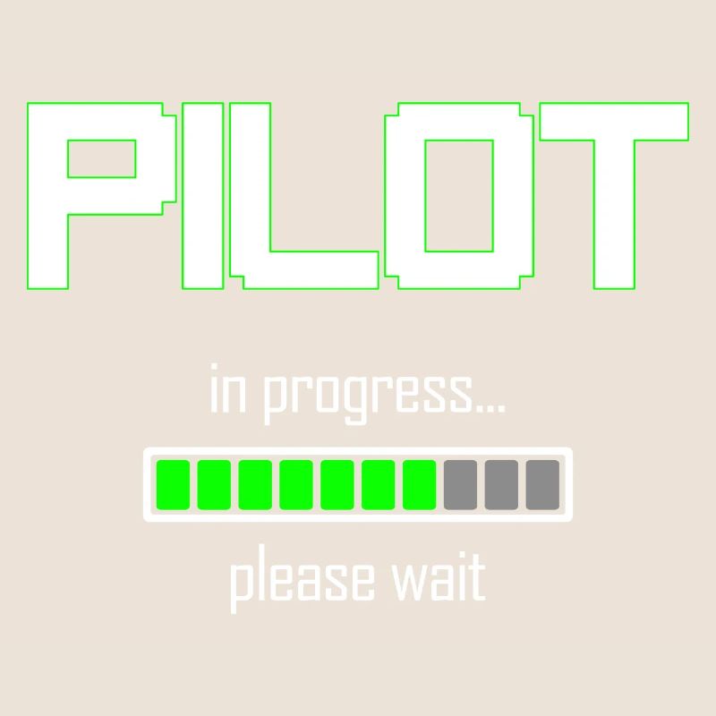 Pilot In Progress Please Wait - Pilot Gift
