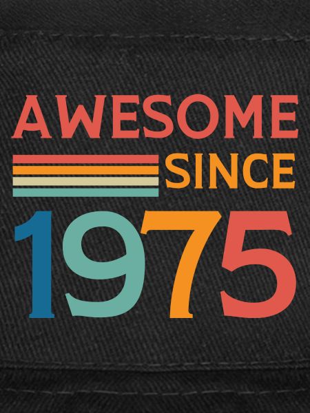 Awesome since 1975