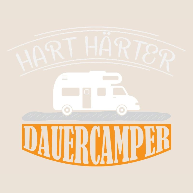 Camper Camping Caravan Saying