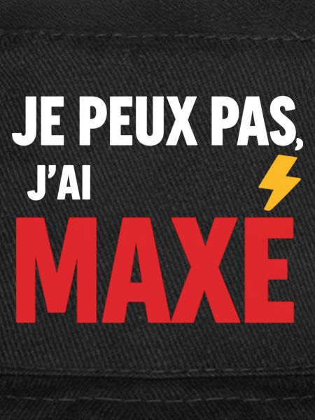 Je peux pas, j’ai maxé