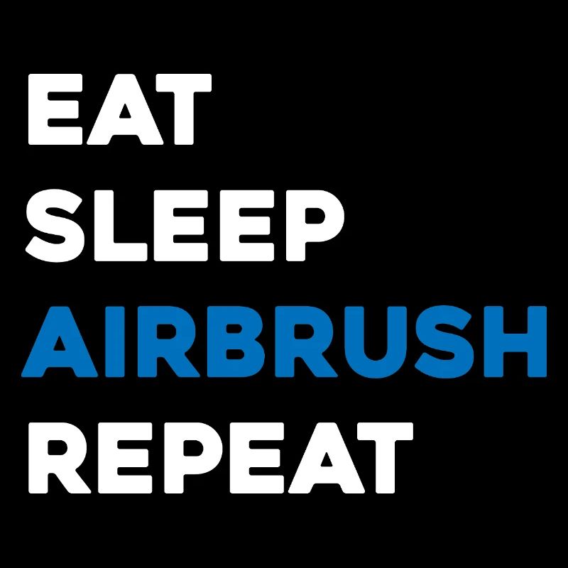 Eat Sleep Airbrush Repeat - Scale Model Builder