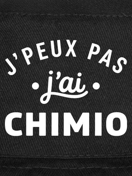 J'peux pas j'ai chimio