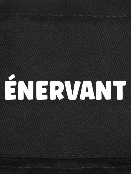 Énervant