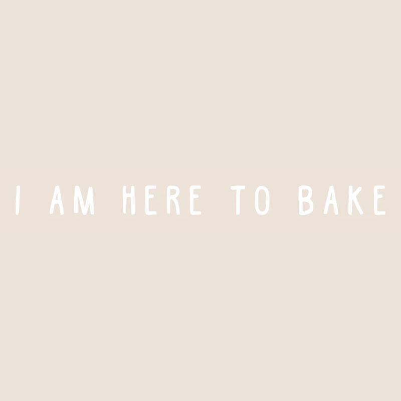 Here for baking