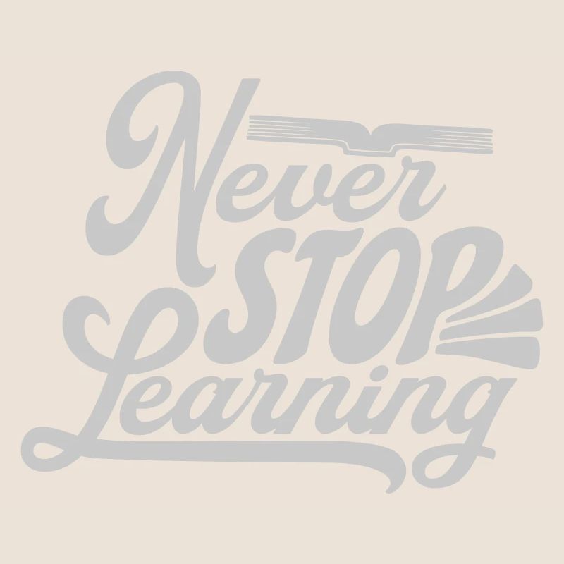 never stop learning Zitat