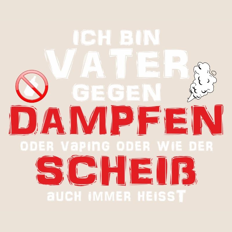 Ich bin Vater gegen Dampfen oder Vaping