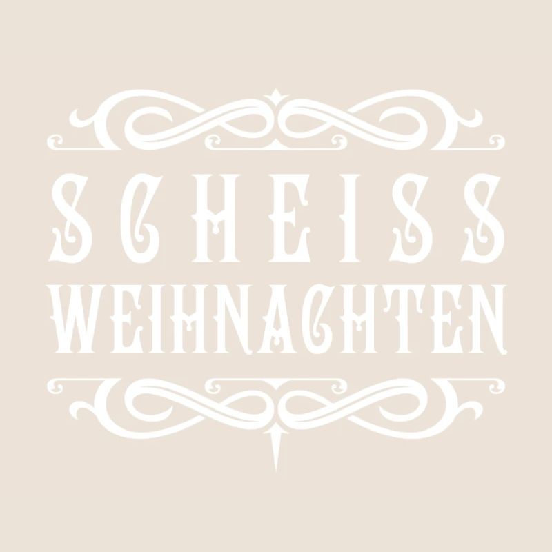 Scheiss Weihnachten
