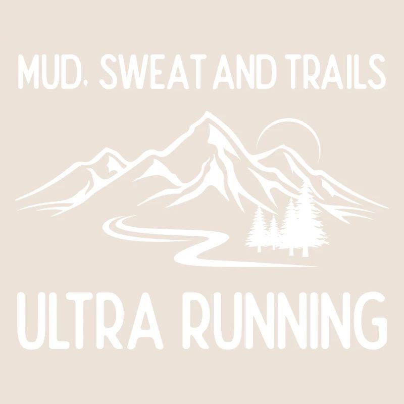 Ultra Running - Mud, Sweat and Trails