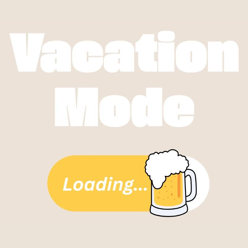 Vacation Mode On – Beer with loading bar (light)
