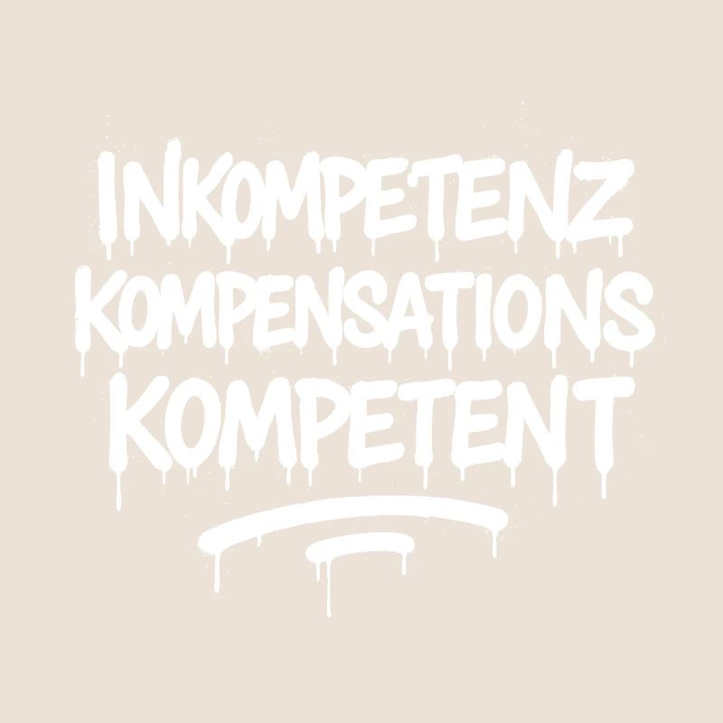 Inkompetenz Kompensations Kompetent – KOmpetenz
