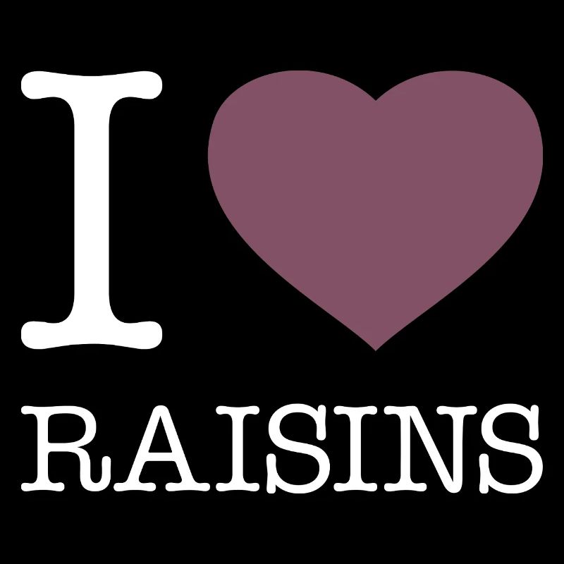 J’adore les raisins secs Rosinen