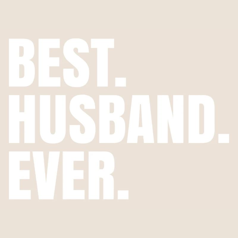 Best Husband Ever - Bester Ehemann Geschenkidee
