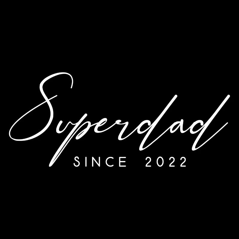 Superdad Père Papa since 2022 Sort
