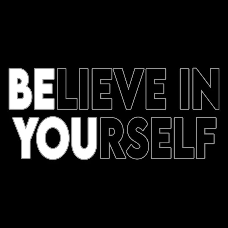 Glaube an dich selbst Motivationszitat