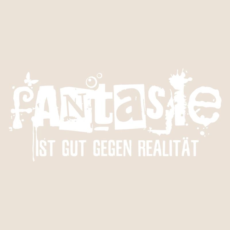 Fantasy is good against reality