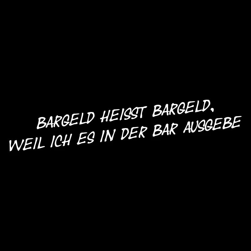 Bargeld heisst Bargeld humor Design