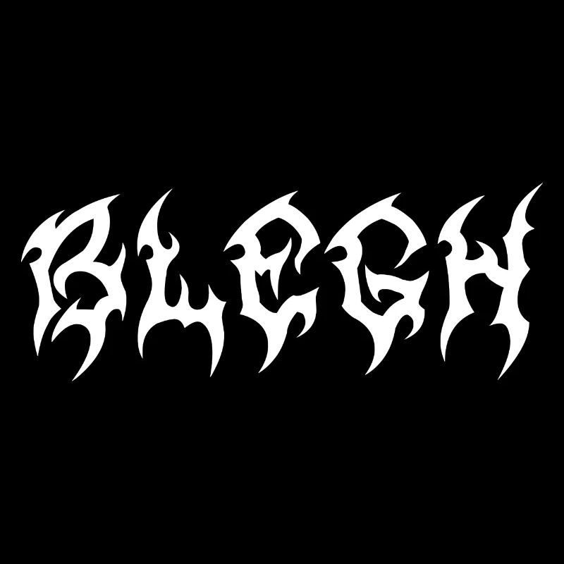 Blegh Metalcore Deathcore
