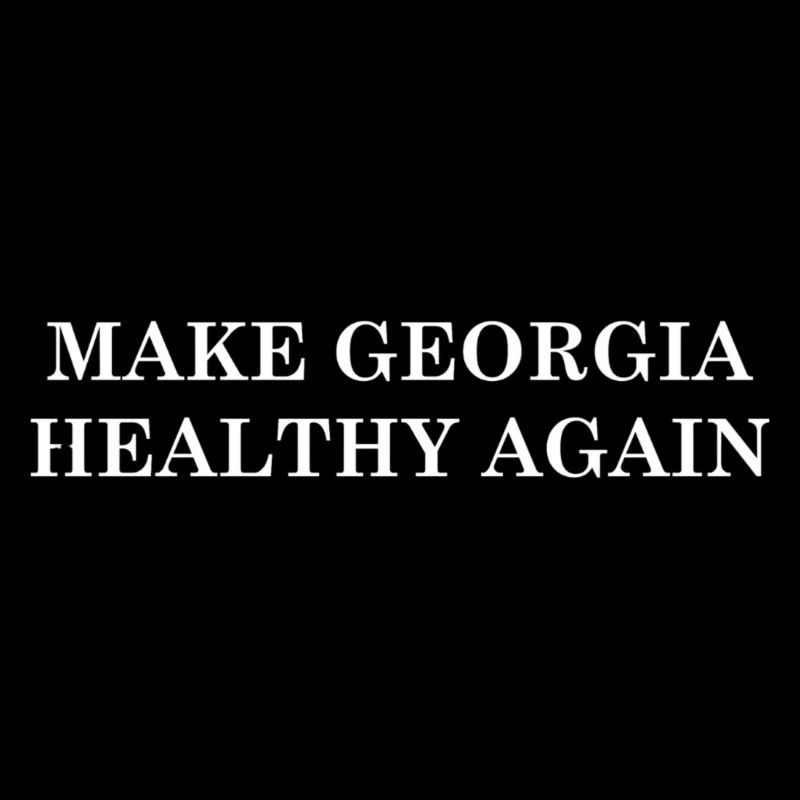 Make Georgia Healthy Again