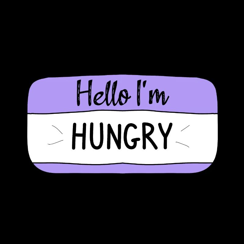 Hello im hungry, funny T-shirt