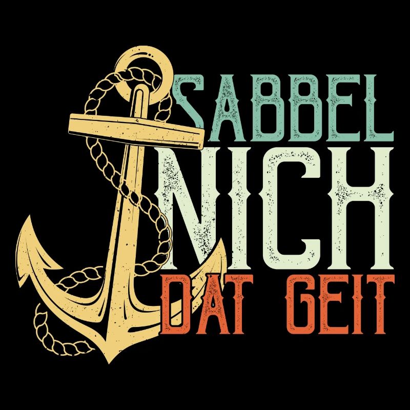 Sabbel Nich Dat Geit Geschenk Norddeutsch Ostsee N