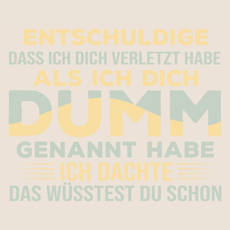 Wusstest Du? - Spruch Statement Fun Sarkasmus