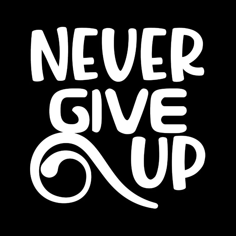Never give up nspirational Motivational Quotes