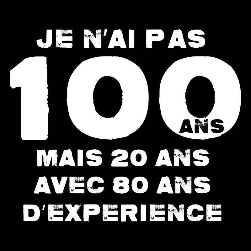 Je n'ai pas 100 ans