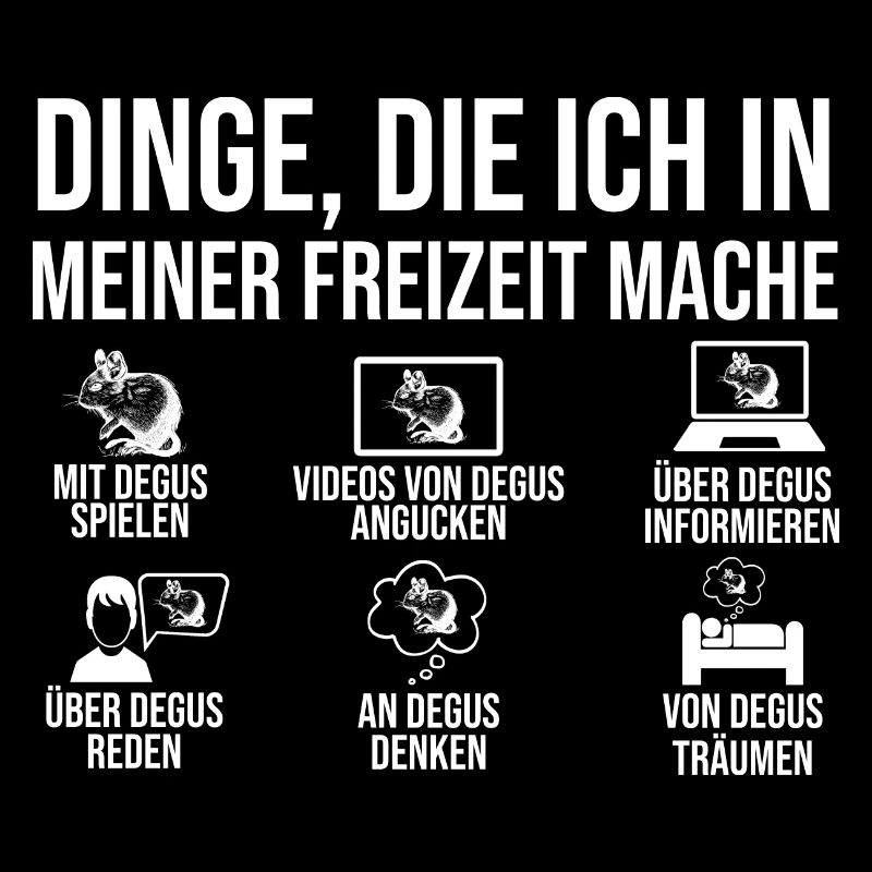 Dinge die ich in meiner Freizeit mache mit Degus